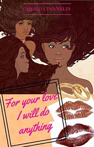 Book Cover For Your Love I Will Do Anything