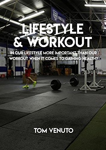 Lifestyle & Workout, In Our Lifestyle More Important Than Your Workout When It Comes To Gaining Health?