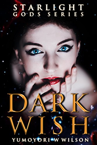 Book Cover Dark Wish (The Starlight Gods Series Book 1)