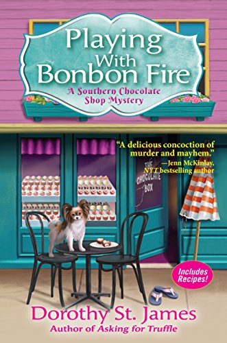 Book Cover Playing With Bonbon Fire: A Southern Chocolate Shop Mystery