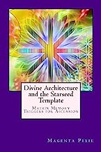 Divine Architecture and the Starseed Template: Matrix Memory Triggers for Ascension
