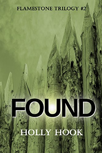Found (#2 Flamestone Trilogy)