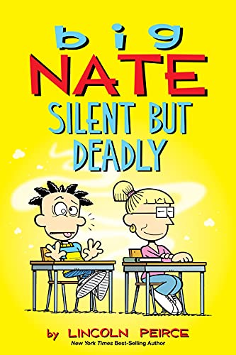 Big Nate: Silent But Deadly (Volume 18)