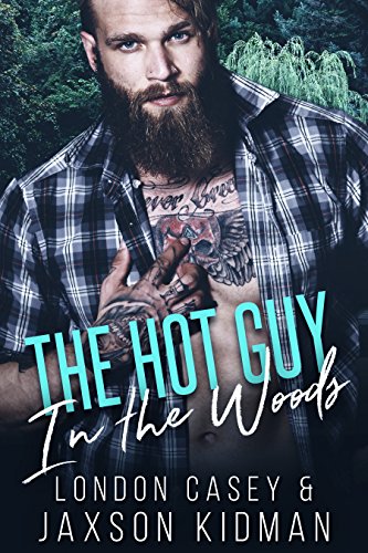The Hot Guy in the Woods