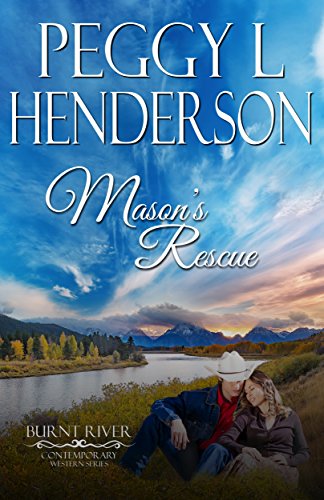 Book Cover Mason's Rescue (Burnt River Contemporary Western Romance Book 6)