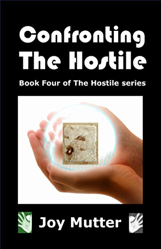 Confronting The Hostile: Book Four of The Hostile series (English Edition)