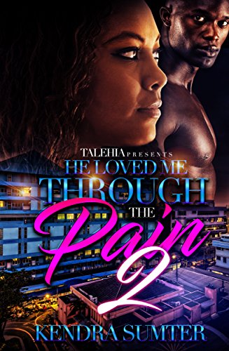 He Loved Me Through The Pain 2
