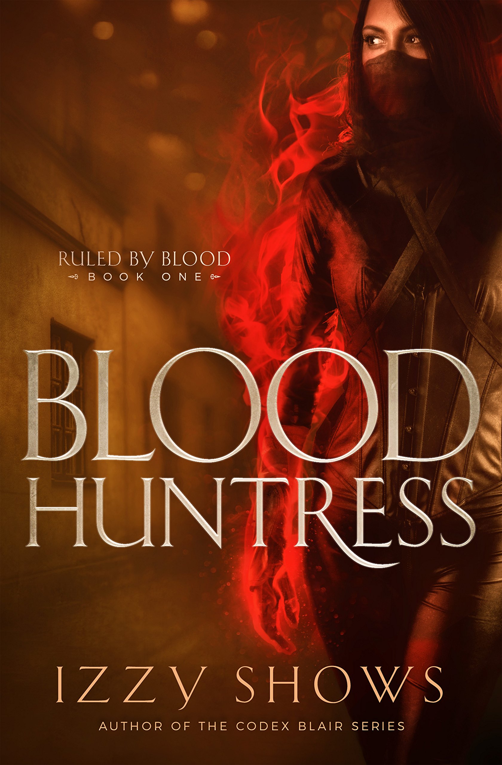 Book Cover Blood Huntress (Ruled by Blood Book 2)