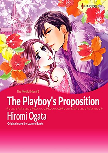 THE PLAYBOY'S PROPOSITION (Harlequin comics)