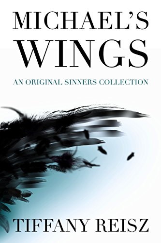 Michael's Wings (The Original Sinners)