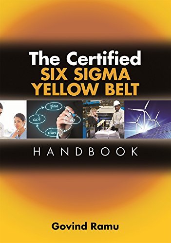 The Certified Six Sigma Yellow Belt Handbook [9/6/2016] Govindarajan Ramu
