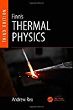 Finn's Thermal Physics, Third Edition [4/9/2017] Andrew Rex