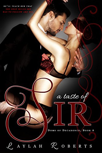 Book Cover A Taste of Sir (Doms of Decadence Book 6)