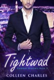 Tightwad (Caldwell Brothers Book 2)