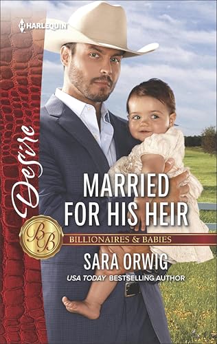 Married for His Heir (Billionaires and Babies Book 93)