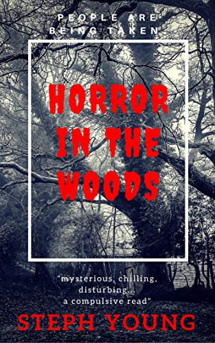 HORROR in the WOODS: Disappearing & Missing people.  Unexplained Encounters: True Stories.: Unexplained Disappearances & Missing people. Strange & Unexplained Mysteries.