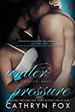 Under Pressure (Dossier Book 3)