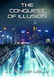 THE CONQUEST OF ILLUSION