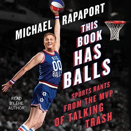 Book Cover This Book Has Balls: Sports Rants from the MVP of Talking Trash