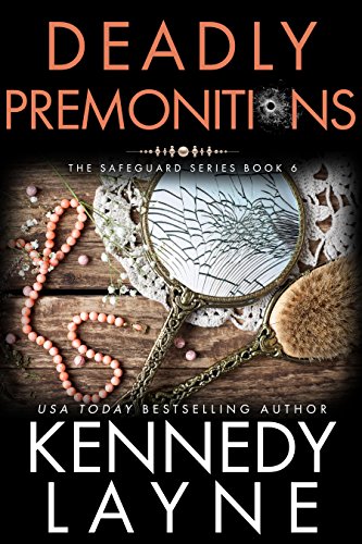 Deadly Premonitions (The Safeguard Series, Book Six)