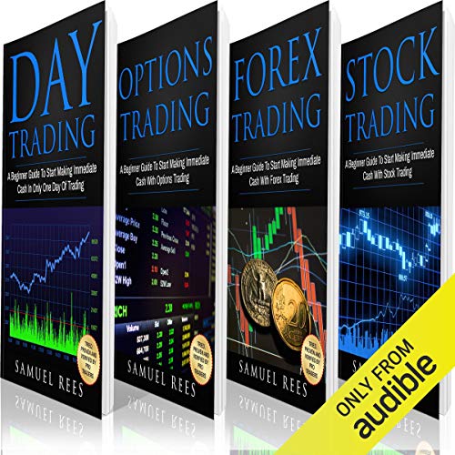 Book Cover Trading: The Beginners Bible: Day Trading + Options Trading + Forex Trading + Stock Trading Beginners Guides to Get Quickly Started and Make Immediate Cash with Trading