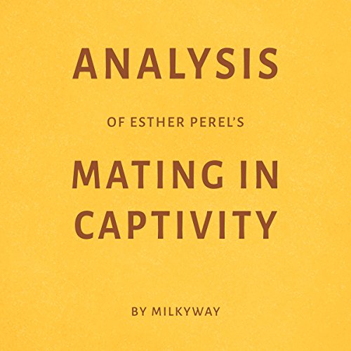 Analysis of Esther Perel's Mating in Captivity