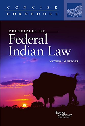 Principles of Federal Indian Law (Concise Hornbook Series)