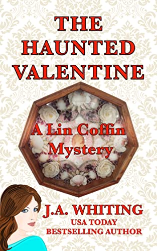 The Haunted Valentine (A Lin Coffin Mystery Book 7)
