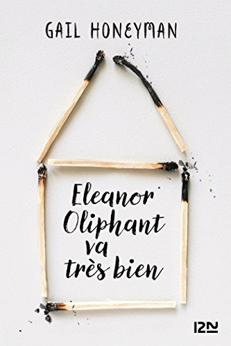 Eleanor Oliphant va très bien: 1 (French Edition)