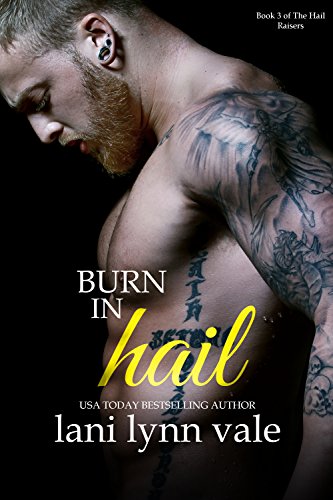 Book Cover Burn in Hail (The Hail Raisers Book 3)