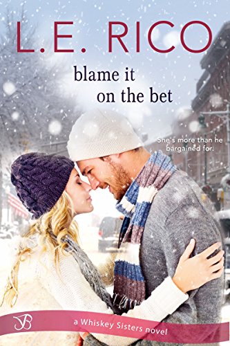 Book Cover Blame it on the Bet (Whiskey Sisters Book 1)