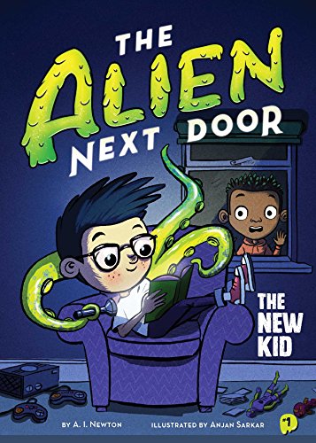 The Alien Next Door 1: The New Kid