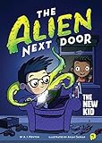 The Alien Next Door 1: The New Kid