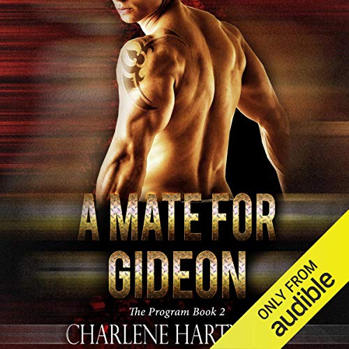 A Mate for Gideon: The Program, Book 2