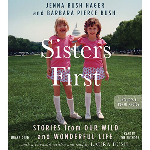 Book Cover Sisters First: Stories from Our Wild and Wonderful Life