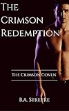 The Crimson Redemption: The Crimson Vampire Coven