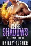 In the Shadows (Metahuman Files Book 3)