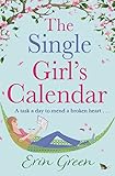 The Single Girl's Calendar: A fantastic, feel-good Rom Com
