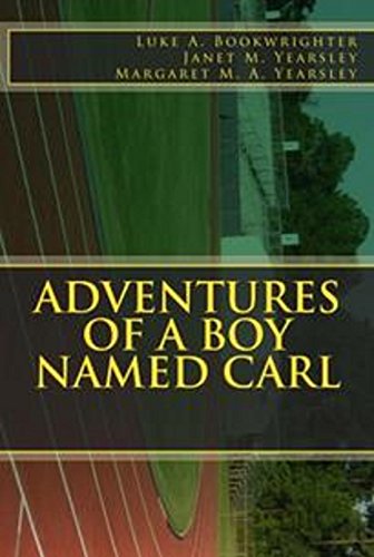 Adventures of a Boy Named Carl