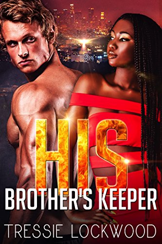 His Brother's Keeper (The Johansson Brothers Book 2)