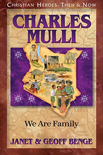 Book Cover Charles Mulli: We Are Family (Christian Heroes: Then & Now)