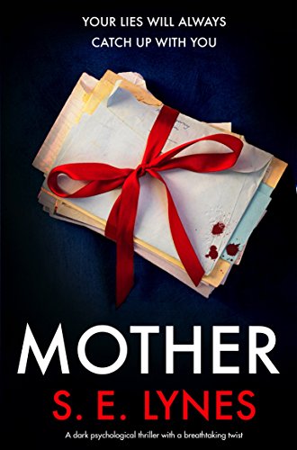 Book Cover Mother: A dark psychological thriller with a breathtaking twist