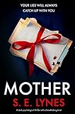 Mother: A dark psychological thriller with a breathtaking twist