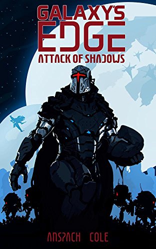 Book Cover Attack of Shadows (Galaxy's Edge Book 4)