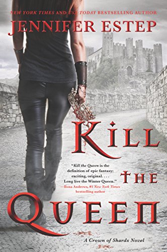 Book Cover Kill the Queen (A Crown of Shards Novel Book 1)