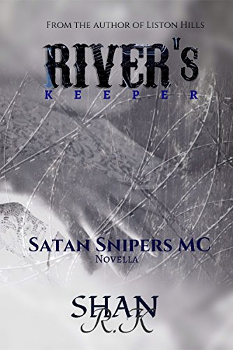 Book Cover River's Keeper: She Was Forgettable, Why Couldn't I Stay Away (The Satan Sniper's Motorcycle Club Book 2)