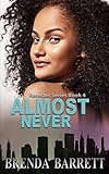 Almost Never (Resetter Series Book 4)