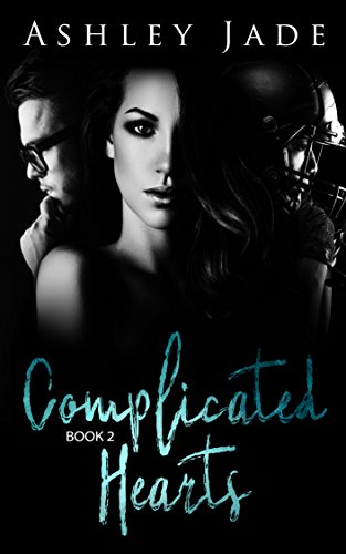Book Cover Complicated Hearts (Book 2 of the Complicated Hearts Duet.): A MMF Menage Romance