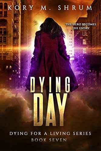 Book Cover Dying Day (Dying for a Living Book 7)