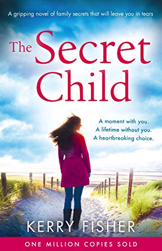 Book Cover The Secret Child: A gripping novel of family secrets
